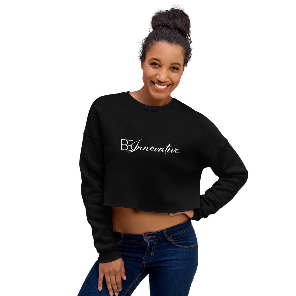 "Be Innovative" Crop Sweatshirt