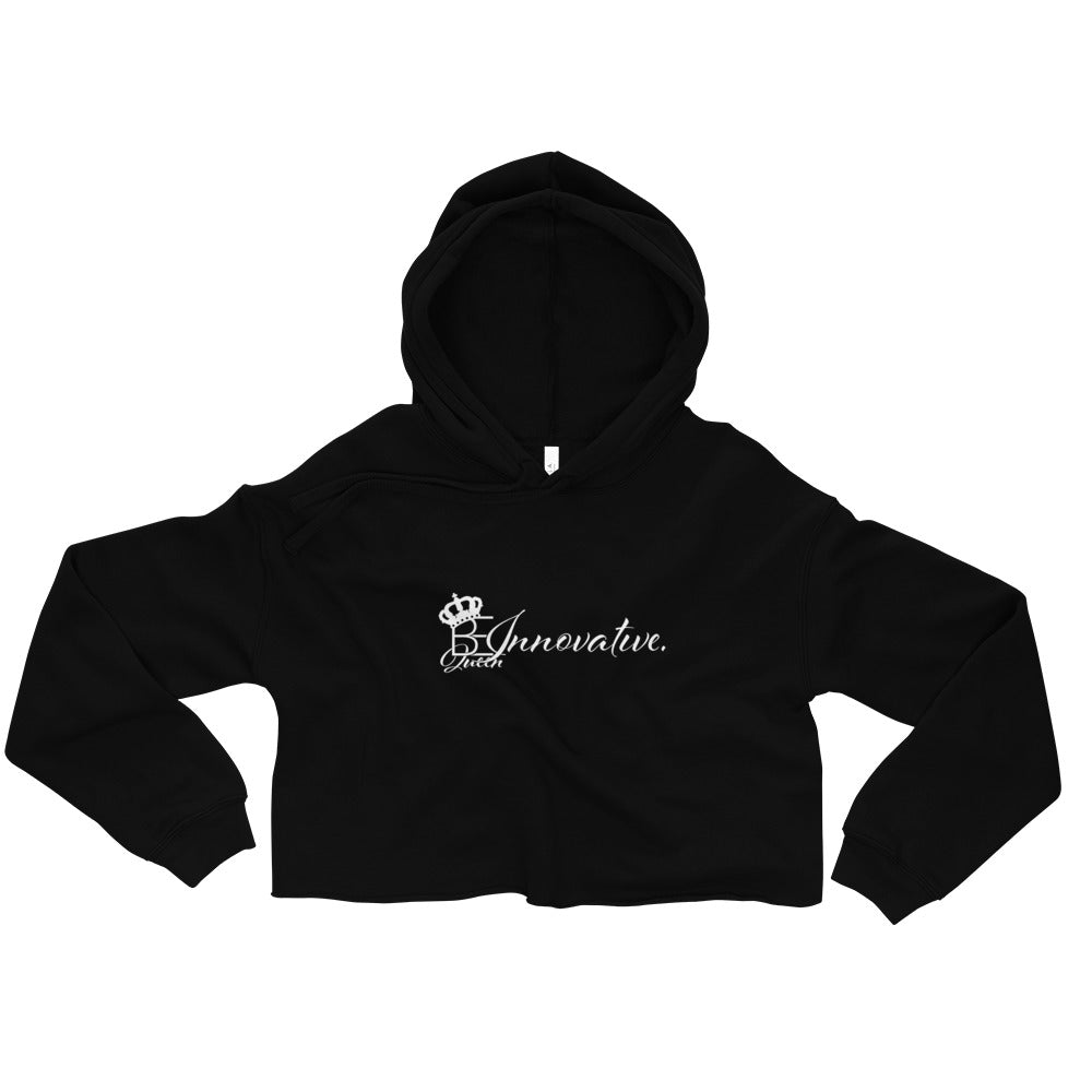 "Be Innovative" QUEEN#1 Cropped Hoodie